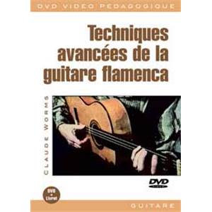 WORMS CLAUDE - DVD TECHNIQUES AVANCEES GUITARE FLAMENCA