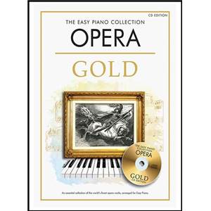 COMPILATION - EASY GOLD OPERA ESSENTIAL PIANO COLLECTION + CD