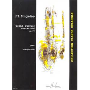 SINGELEE JB - GRAND QUATUOR CONCERTANT OP.79 - 4 SAXOPHONES (CONDUCTEUR ET PARTIES)