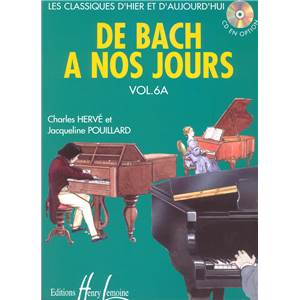 HERVE CHARLES / POUILLARD JACQUELINE - DE BACH A NOS JOURS VOL.6A