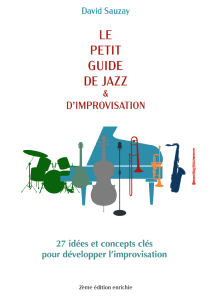 SAUZAY DAVID - LE PETIT GUIDE DE JAZZ & D'IMPROVISATION