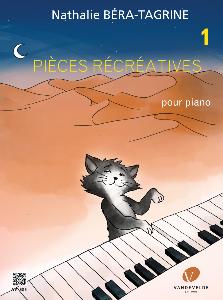 BERA-TAGRINE NATHALIE - PIECES RECREATIVES VOL.1 POUR PIANO