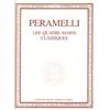 PERAMELLI A - QUATRE MAINS CLASSIQUES - PIANO A 4 MAINS