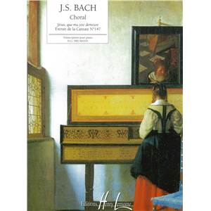 JEAN-SEBASTIEN BACH - JESUS QUE MA JOIE DEMEURE - CANTATE N°147 - PIANO