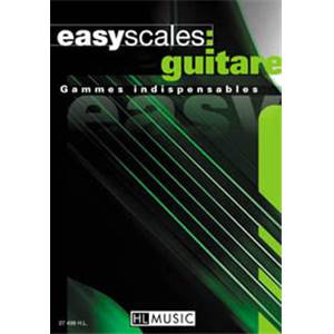 EASYSCALES: GUITARE DICTIONNAIRE DE GAMMES A LA GUITARE