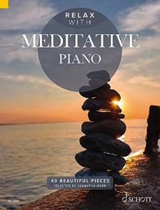 COMPILATION - RELAX WITH MEDITATIVE PIANO