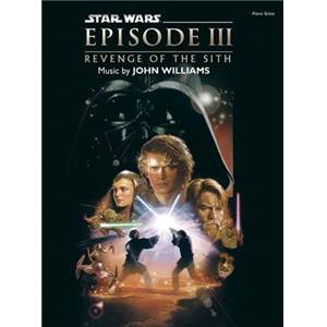 WILLIAMS JOHN - STAR WARS EPISODE III REVENGE OF THE SITH PIANO SOLOS