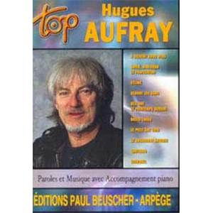 AUFRAY HUGUES - TOP AUFRAY PIANO SIMPLIFIE PAROLES ET ACCORDS