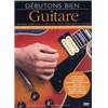 COMPILATION - DVD DEBUTONS BIEN GUITARE - EPUISE