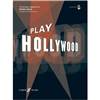 HARRIS RICHARD - PLAY HOLLYWOOD: PIANO + CD