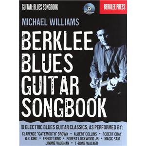 WILLIAMS MICHAEL - BERKLEE BLUES GUITAR SONGBOOK + CD