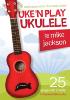 COMPILATION - UKE'N PLAY UKULELE + ONLINE AUDIO ACCESS