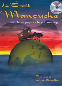 ROMANE ET SEBASTIAN DEREK - L'ESPRIT MANOUCHE METHODE DE GUITARE GYPSY +CD - GUITARE 