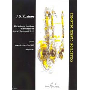 KASTNER JEAN-GEORGES - VARIATIONS FACILES ET BRILLANTES - SAXOPHONE MIB ET PIANO