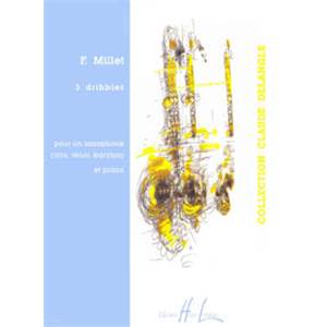 MILLET FERNANDO - DRIBBLES (3) - SAXOPHONE (ALTO, TENOR OU BARYTON) ET PIANO