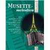 COMPILATION - MUSETTE MELODIEN MELODIES MUSETTE POUR ACCORDEON