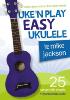 COMPILATION - UKE'N PLAY EASY UKULELE + ONLINE AUDIO ACCESS