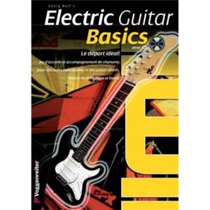 WOLF GEORGE - ELECTRIC GUITAR BASICS LE DEPART IDEAL + CD