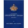 MERIOT/CLASSENS - LE NOUVEAU SAXOPHONE CLASSIQUE VOL.B - SAXOPHONE ET PIANO