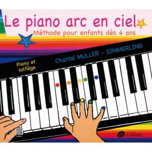 MULLER SIMMERLING CHANTAL - LE PIANO ARC EN CIEL