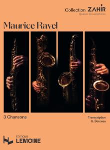 RAVEL MAURICE - 3 CHANSONS POUR QUATUOR DE SAXOPHONES - CONDUCTEUR ET PARTIES SEPAREES