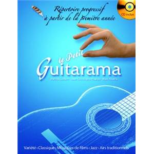 COMPILATION - LE PETIT GUITARAMA REPERTOIRE PROGRESSIF LIVRE + CD