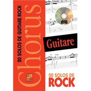 DEVIGNAC EMMANUEL - CHORUS 20 SOLOS DE ROCK METHODE GUITARE + CD