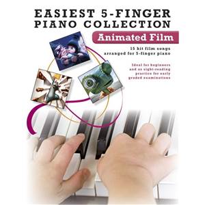 COMPILATION - EASIEST 5 FINGER PIANO COLLECTION : ANIMATED FILM