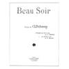 DEBUSSY CLAUDE - BEAU SOIR - EVENING FAIR - VIOLON OU VIOLONCELLE ET PIANO