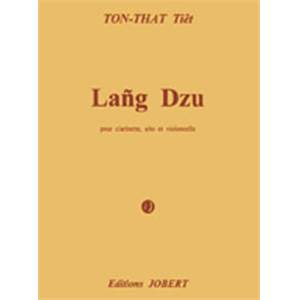 TON THAT TIET - LANG DZU - CLARINETTE, ALTO ET VIOLONCELLE