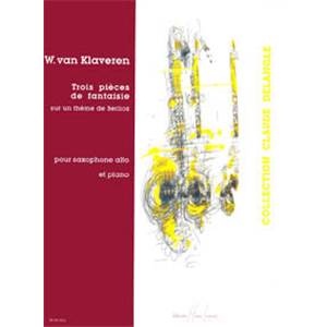 KLAVEREN WIJNAND VAN - PIECES DE FANTAISIE SUR UN THEME DE BERLIOZ (3) - SAXOPHONE MIB ET PIANO