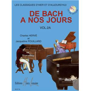 HERVE CHARLES / POUILLARD JACQUELINE - DE BACH A NOS JOURS VOL.2A