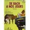 HERVE CHARLES / POUILLARD JACQUELINE - DE BACH A NOS JOURS VOL.5A