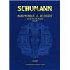 SCHUMANN ROBERT - ALBUM A LA JEUNESSE OP.68 PIANO