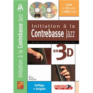 BEAUJEAN M. - INITIATION A LA CONTREBASSE JAZZ EN 3D + CD + DVD