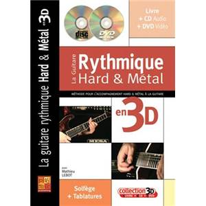 LEBOT MATHIEU - LA GUITARE RYTHMIQUE HARD & METAL EN 3D METHODE CD + DVD