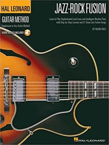 HULS MARK - HAL LEONARD GUITAR METHOD JAZZ ROCK FUSION AVEC ACCES AUDIO