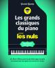 COMPILATION - POUR LES NULS LES GRANDS CLASSIQUES DU PIANO 