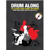 COMPILATION - DRUM ALONG 10 CLASSIC ROCK SONGS RELOADED + CD