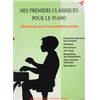 MES PREMIERS CLASSIQUES A - PIANO