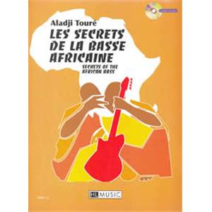 TOURE ALADJI - LES SECRETS DE LA BASSE AFRICAINE AVEC AUDIO ACCESS
