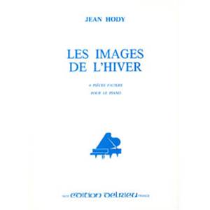 HODY JEAN - LES IMAGES DE L'HIVER - PIANO