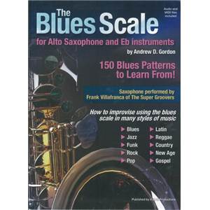GORDON ANDREW D. - BLUES SCALES ALTO SAXOPHONE AND EB INSTRUMENTS + CD