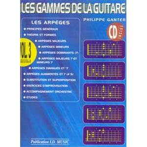 GANTER PHILIPPE - LES GAMMES DE LA GUITARE VOL.3 + CD