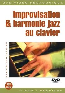 TCHOLAKIAN ALEXIS - DVD IMPRO ET HARMONIE JAZZ AU CLAVIER EPUISE 06/2021