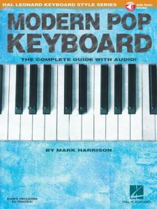 HARRISON MARK - MODERN POP KEYBOARD COMPLETE GUIDE + ONLINE AUDIO ACCESS