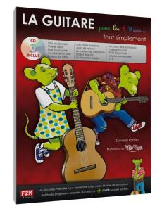 ROBILLOT DAMIEN - x x LA GUITARE POUR LES 6/ 9 ANS ... TOUT SIMPLEMENT + CD - GUITARE