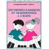 HEUMANN HANS GUNTER - LES THEMES CLASSIQUES ET TRADITIONNELS A 4 MAINS VOL.2