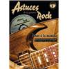 ROUX DENIS / MIQUEU LAURENT - ASTUCES GUITARE ROCK + CD