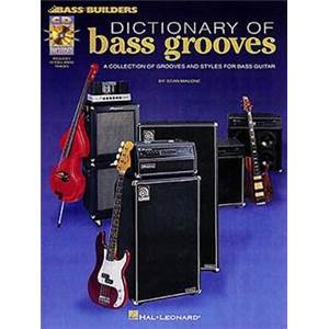 MALONE SEAN - BASS BUILDERS DICTIONARY OF BASS GROOVES + CD